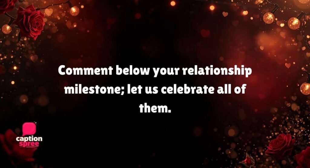 Best 6 Month Anniversary Instagram Captions to Boost Engagement