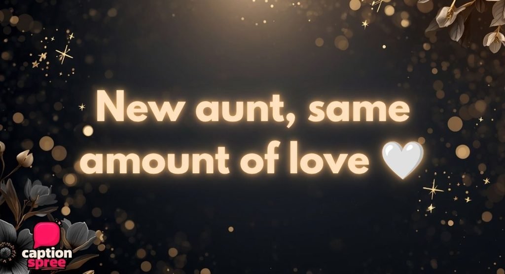 New Aunt Announcement Captions