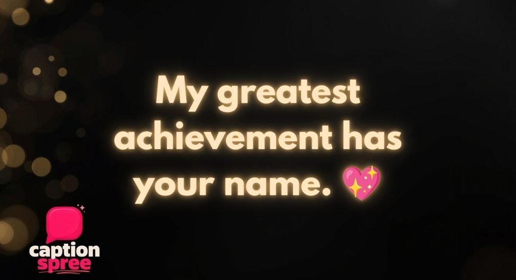 Proud Parent & Achievement Captions
