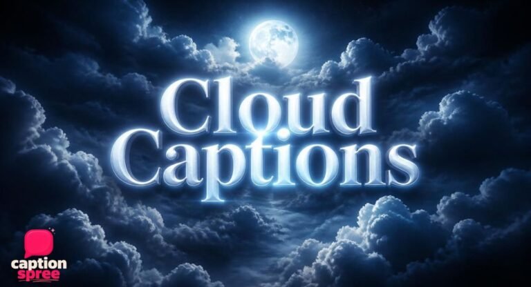 300+ Cloud Captions for Instagram: Short, Aesthetic, Funny, Quotes and Hindi (2026)