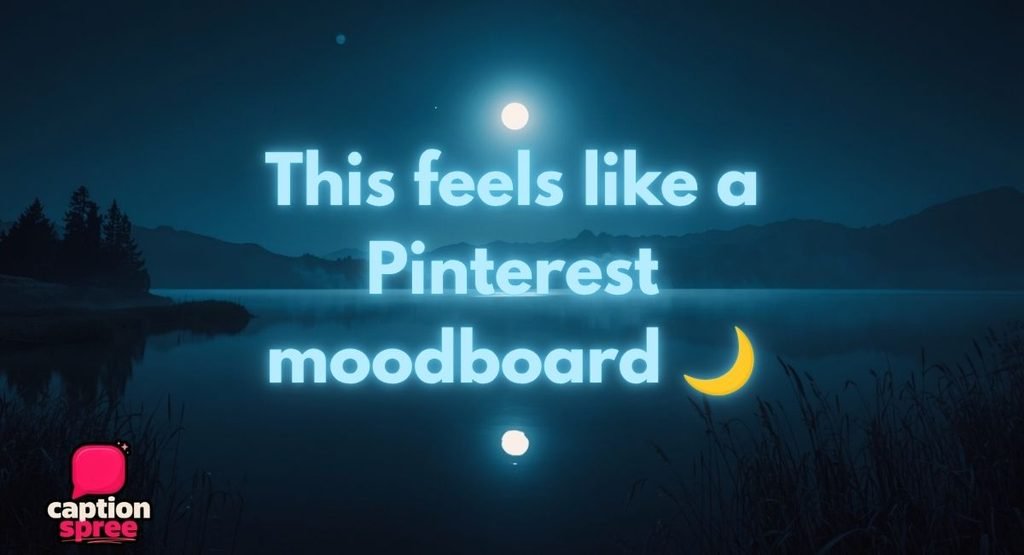 Aesthetic & Pinterest-Style Calm Captions