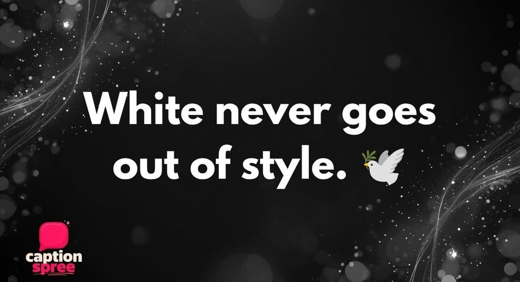 Best White Captions