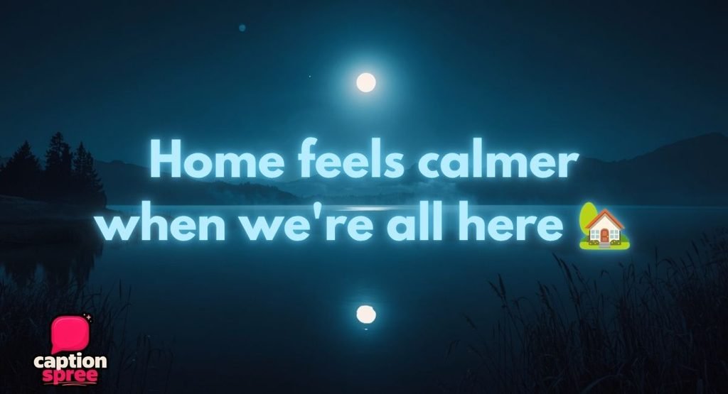 Calm Captions for Couples, Family & Yourself