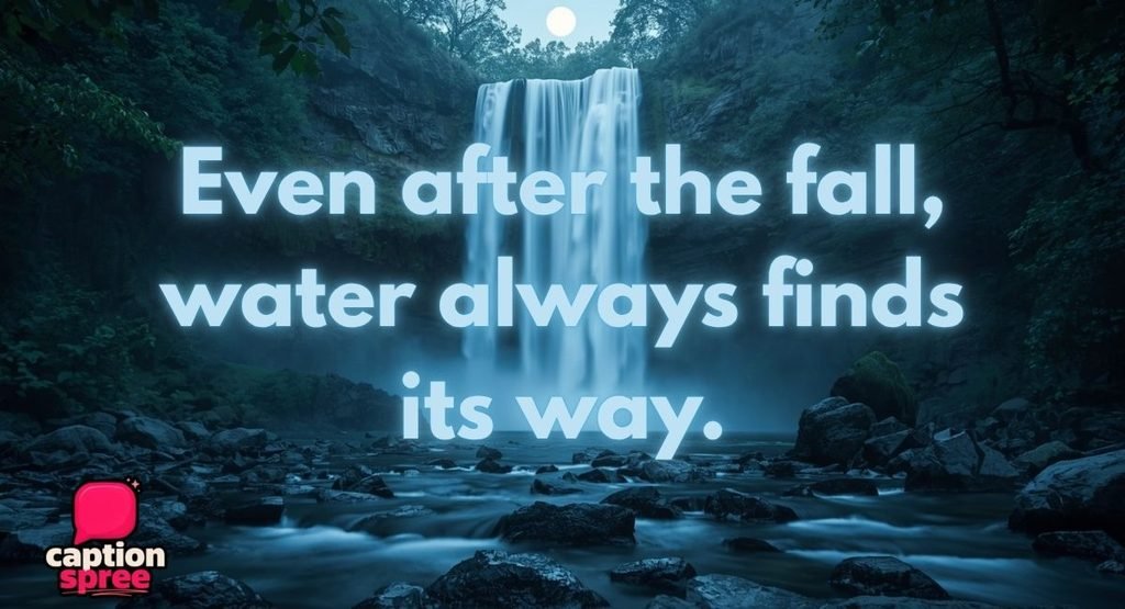 Inspirational Waterfall Captions