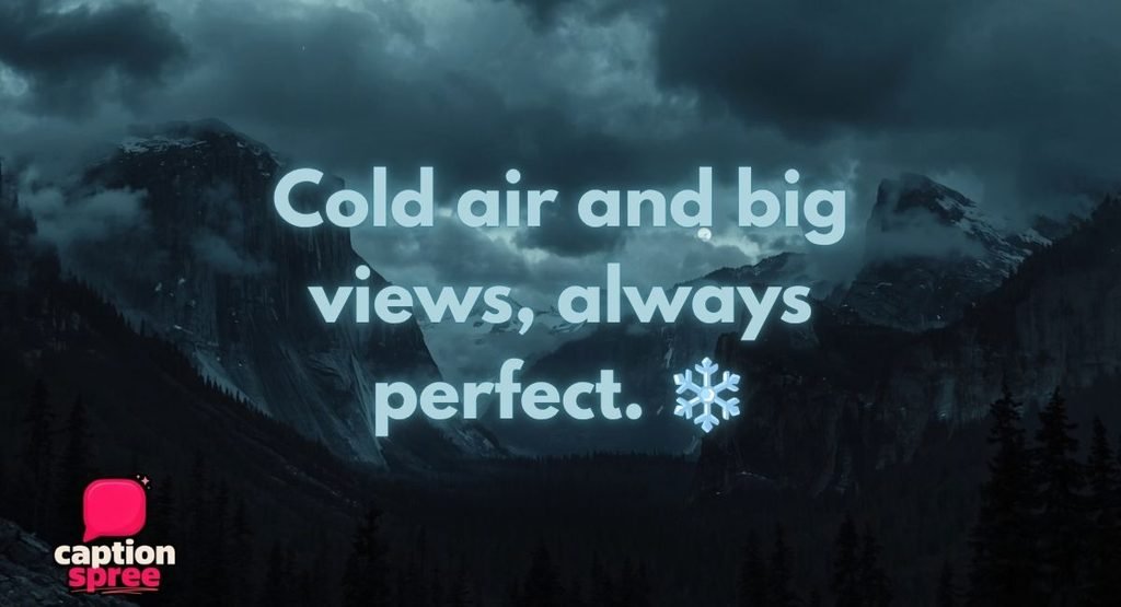 Mountain Vibes Pahad Captions