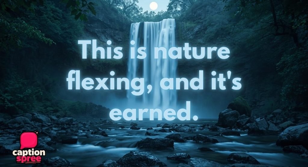 Waterfall Captions About Nature's Power