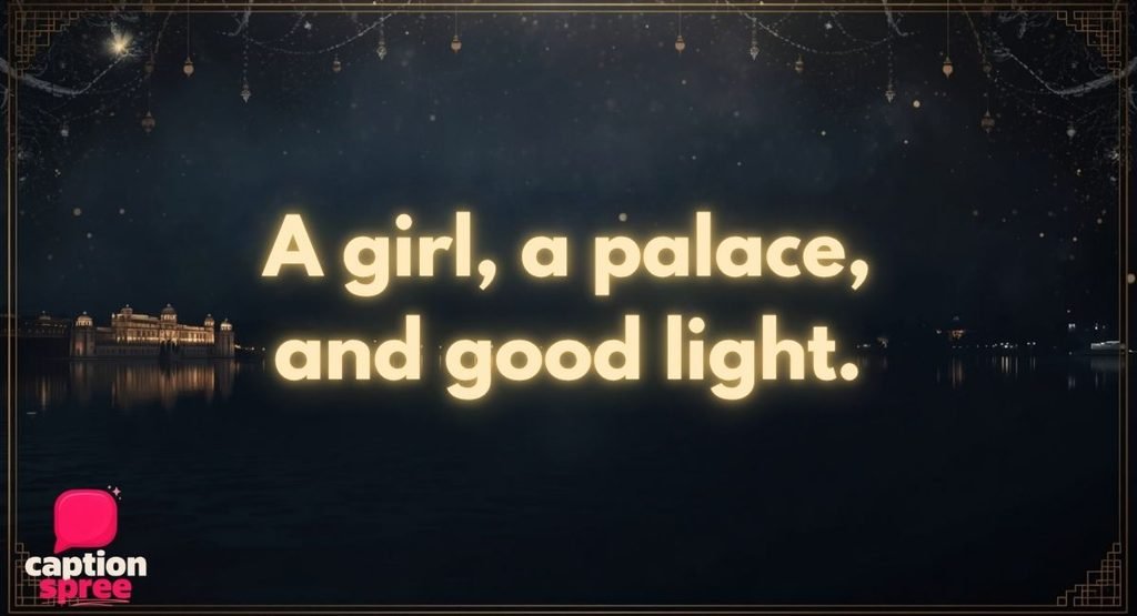 Udaipur Captions for Girls